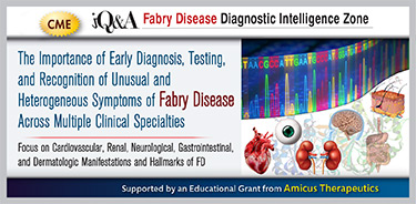 The Importance of Early Diagnosis, Testing, and Recognition of Unusual and Heterogeneous Symptoms of Fabry Disease 