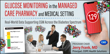 Glucose Monitoring in the Managed Care Pharmacy and Medical Setting